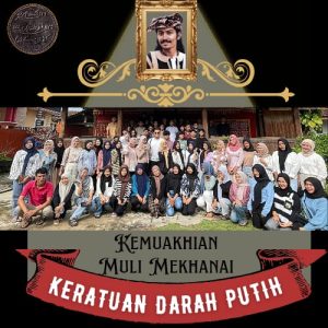 Muli Mekhanai/Bujang Gadis 7 Desa Siap  Jalankan Tugas Dalam Penobatan Putra Mahkota Keratuan Darah Putih