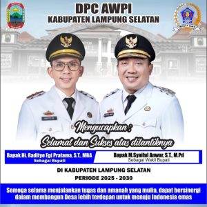DPC AWPI Lamsel Ucapkan Selamat kepada Bupati dan Wakil Bupati Lampung Selatan Periode 2025-2030