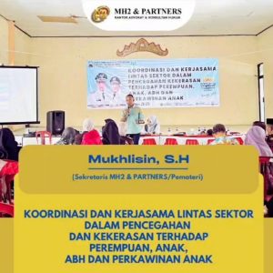 MH2 & Partners Jadi Pemateri di Gelaran Sosialisasi Kekerasan terhadap Perempuan, Anak, ABH dan Perkawinan Anak oleh Dinas PP-PA Lamsel