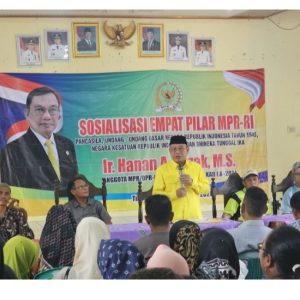 Hanan Rozak : Pengamalan 4 Pilar MPR Untuk Mewujudkan Masyarakat Adil Dan Makmur